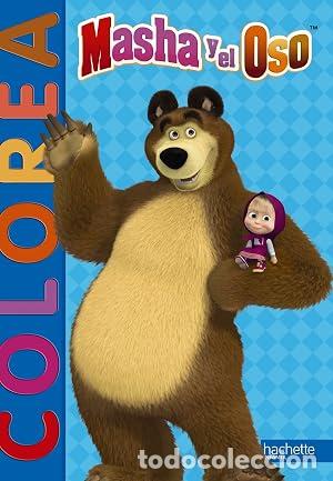 Libros: COLOREA - MASHA Y EL OSO.