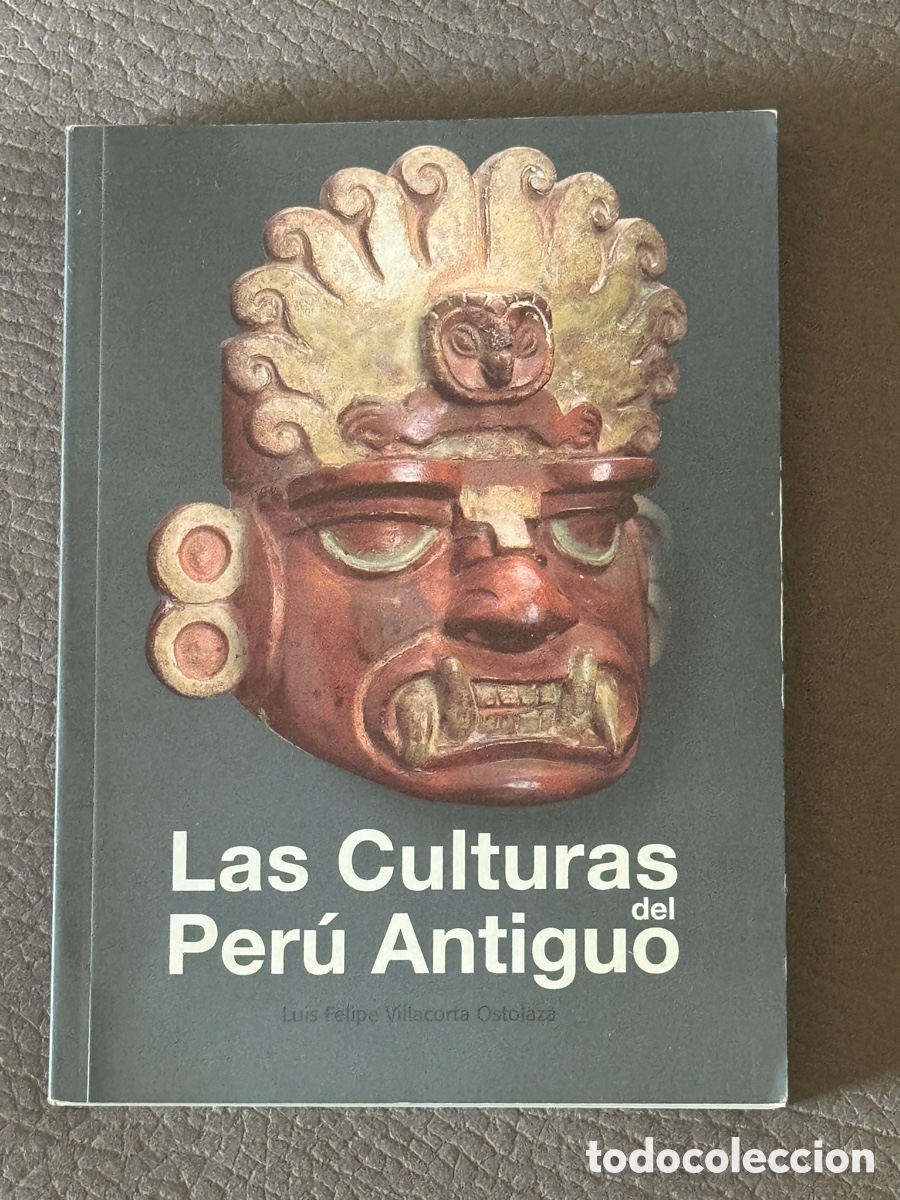 books: Las culturas del Per&uacute; antiguo. Luis Felipe Villacorta Ostolaza. 9786124516801