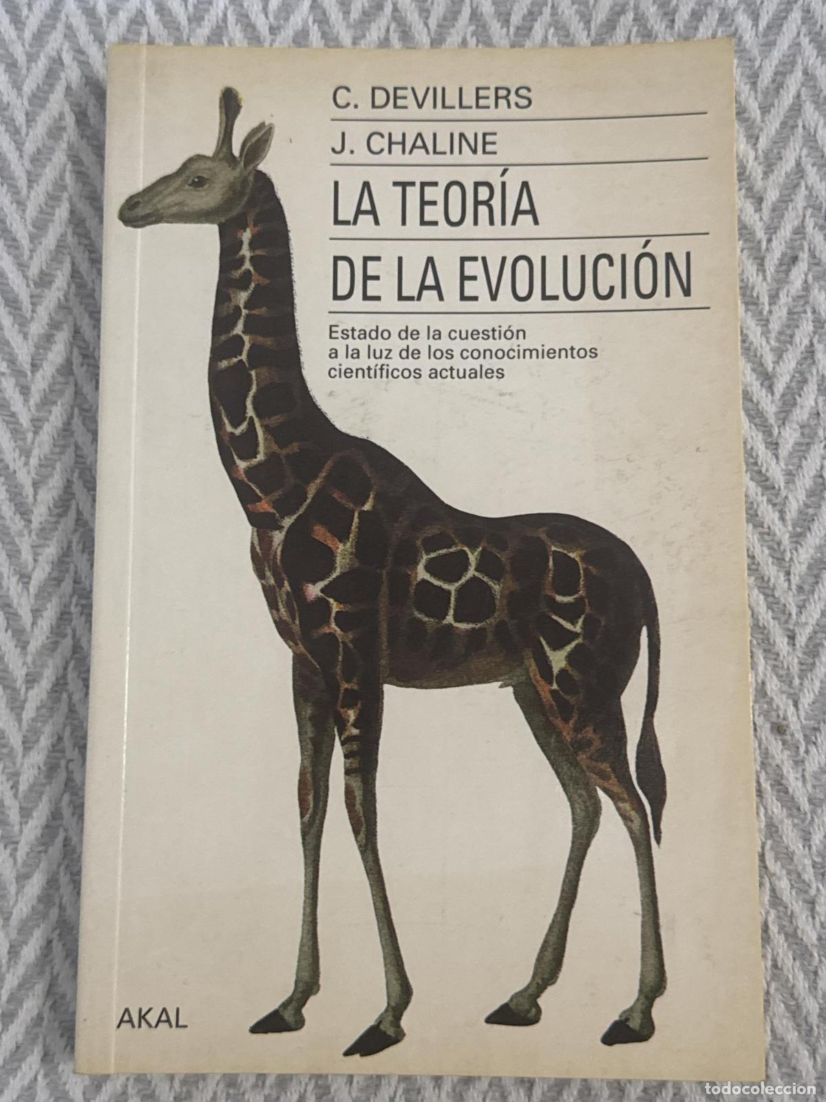 Libros: La teor&iacute;a de la evoluci&oacute;n - C. Devillers, J. Chaline
