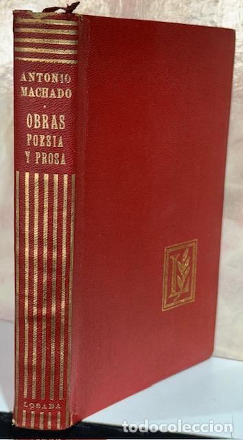 Libros: OBRAS. POESIA Y PROSA. Edici&oacute;n reunida por Aurora de Albornoz y Guillermo de Torre - MACHADO, Antoni