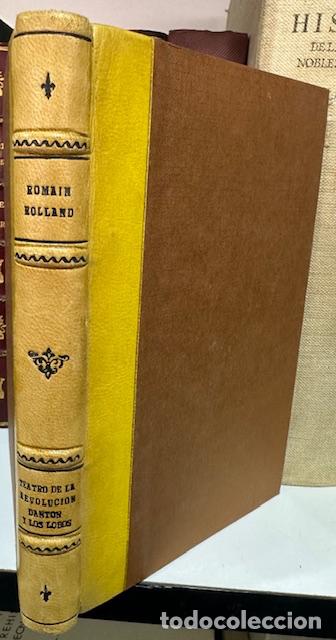 Libros: TEATRO DE LA REVOLUCION. DANTON Y LOS LOBOS. Pr&oacute;logo de Luis Araquistain - ROLLAND, Romain