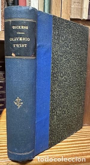 Libros: OLIVERIO TWIST. Novela. Traducci&oacute;n de M. Machado - DICKENS, Charles