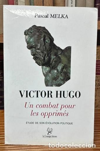 Libros: VICTOR HUGO. Un combat pour les opprimes - MELKA, Pascal - Foto 1
