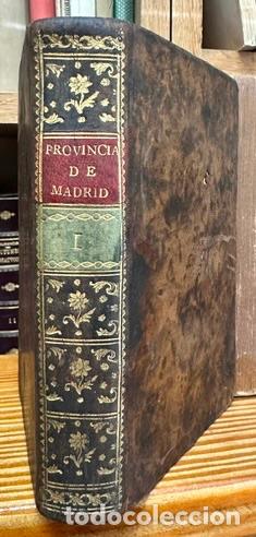 Libros: GEOGRAFIA HISTORICA DE ESPA&Ntilde;A, Y DESCRIPCION GENERAL DE ELLA. Principiando por la Provincia de ... -