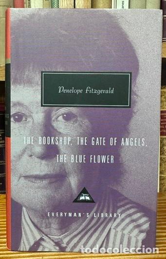 Libros: THE BOOKSHOP. THE GATE OF ANGELS. THE BLUE FLOWER - FITZGERALD, Penelope