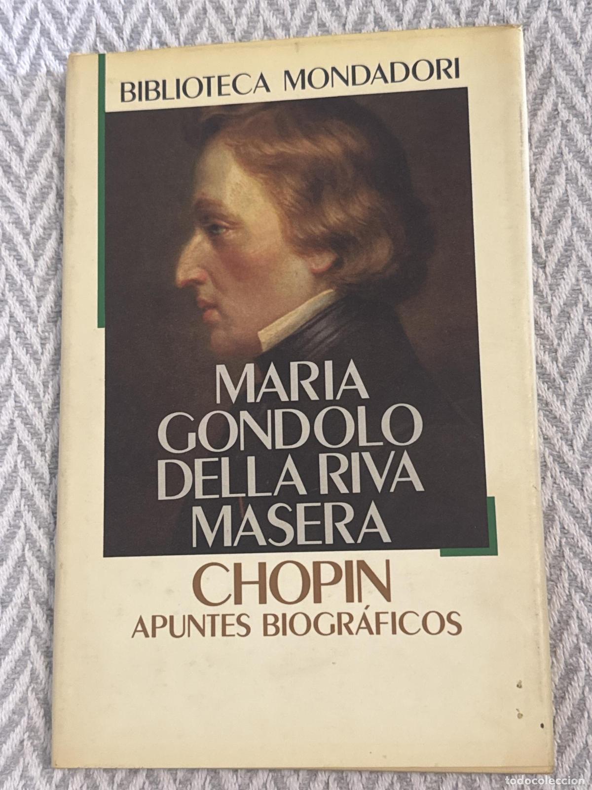 Libros: Chopin. Apuntes biogr&aacute;ficos - Mar&iacute;a Gondolo della Riva Masera