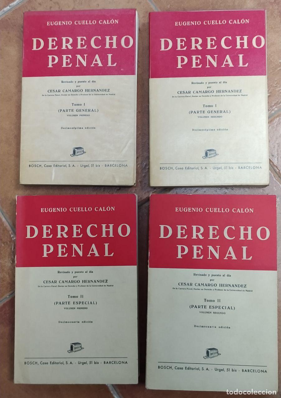 Libros: Derecho Penal (parte general y parte especial) (4 tomos) - Cuello Cal&oacute;n, Eugenio