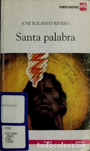 Libri di seconda mano: Santa palabra: 1990-1993 (Pinos nuevos) (Spanish Edition) - - José Rolando Rivero