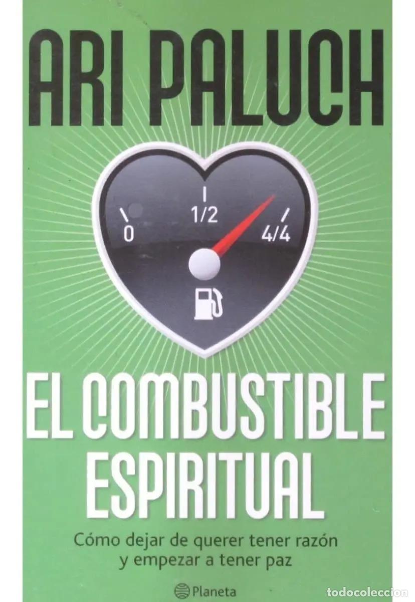Libros: El Combustible espiritual - Ari Paluch - Ari Paluch