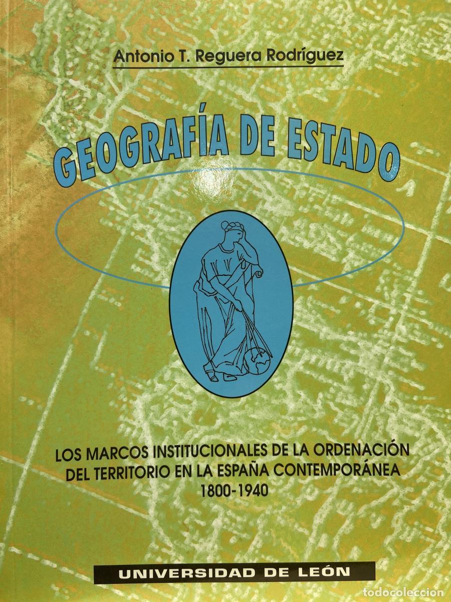 Libros: Geograf&iacute;a de estado. Los marcos institucionales de la ordenaci&oacute;n del territorio en la espa&ntilde;a contemp