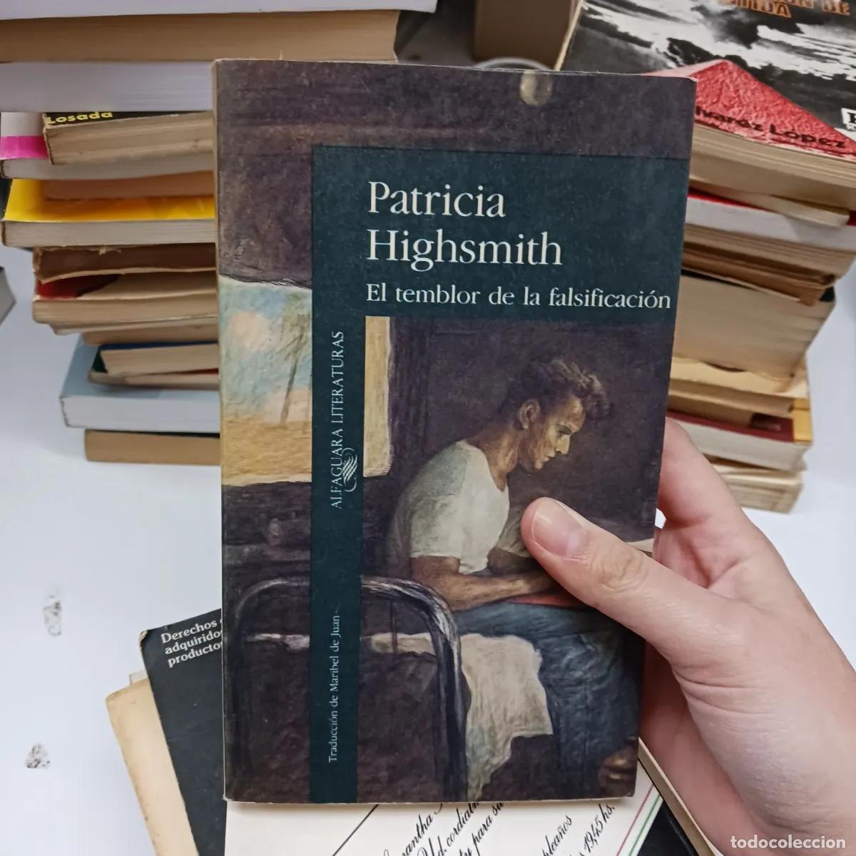 Libros: El temlor de la falisificacion (det.) - Patricia Highsmith