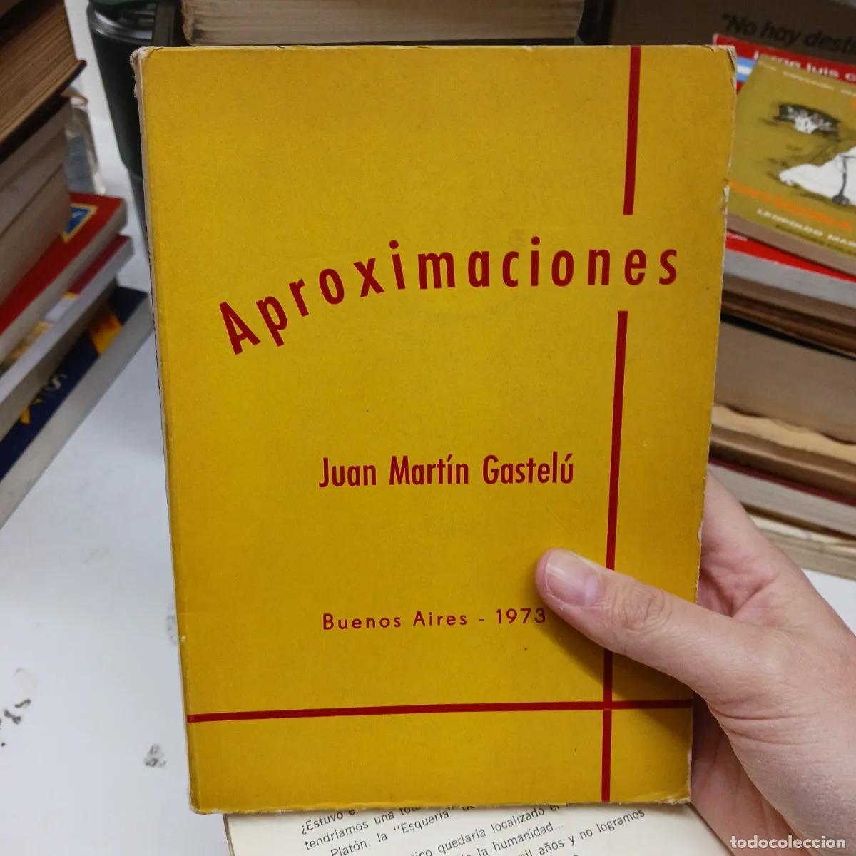 Libri di seconda mano: Aproximaciones - Juan Martin Gastelu