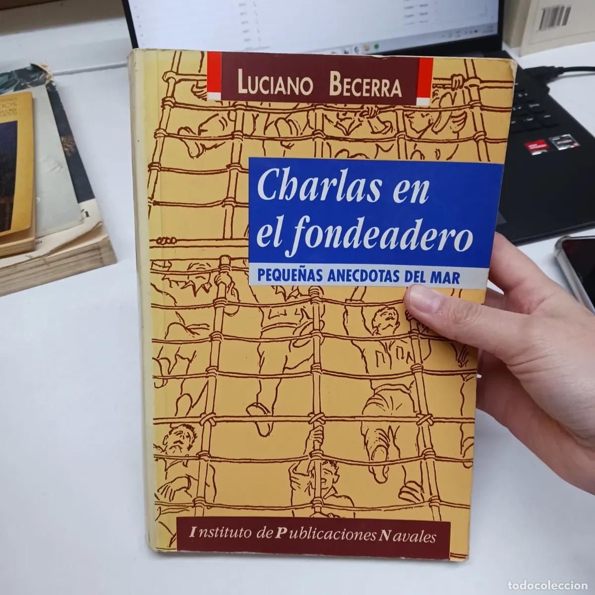 B&uuml;cher: Charlas en el fondeadero - Luciano Becerra