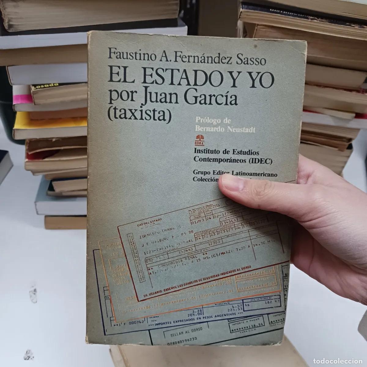 B&uuml;cher: El Estado y yo por Juan Garcia - Faustino A. Fernandez Sasso