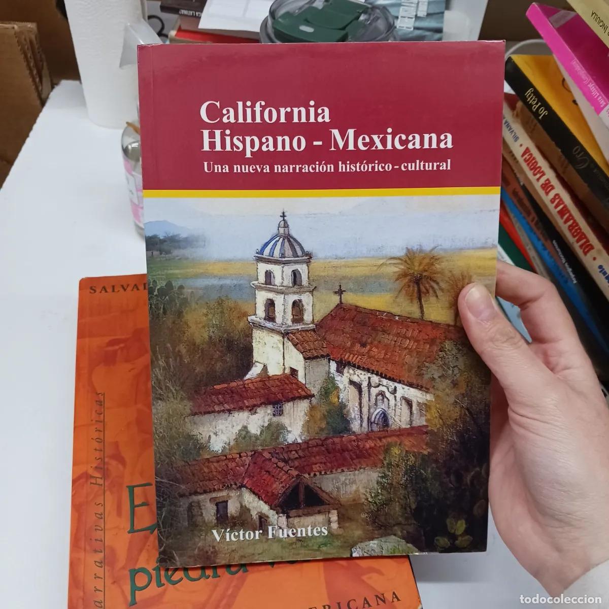 books: California Hispano-Mexicana - Victor Fuentes