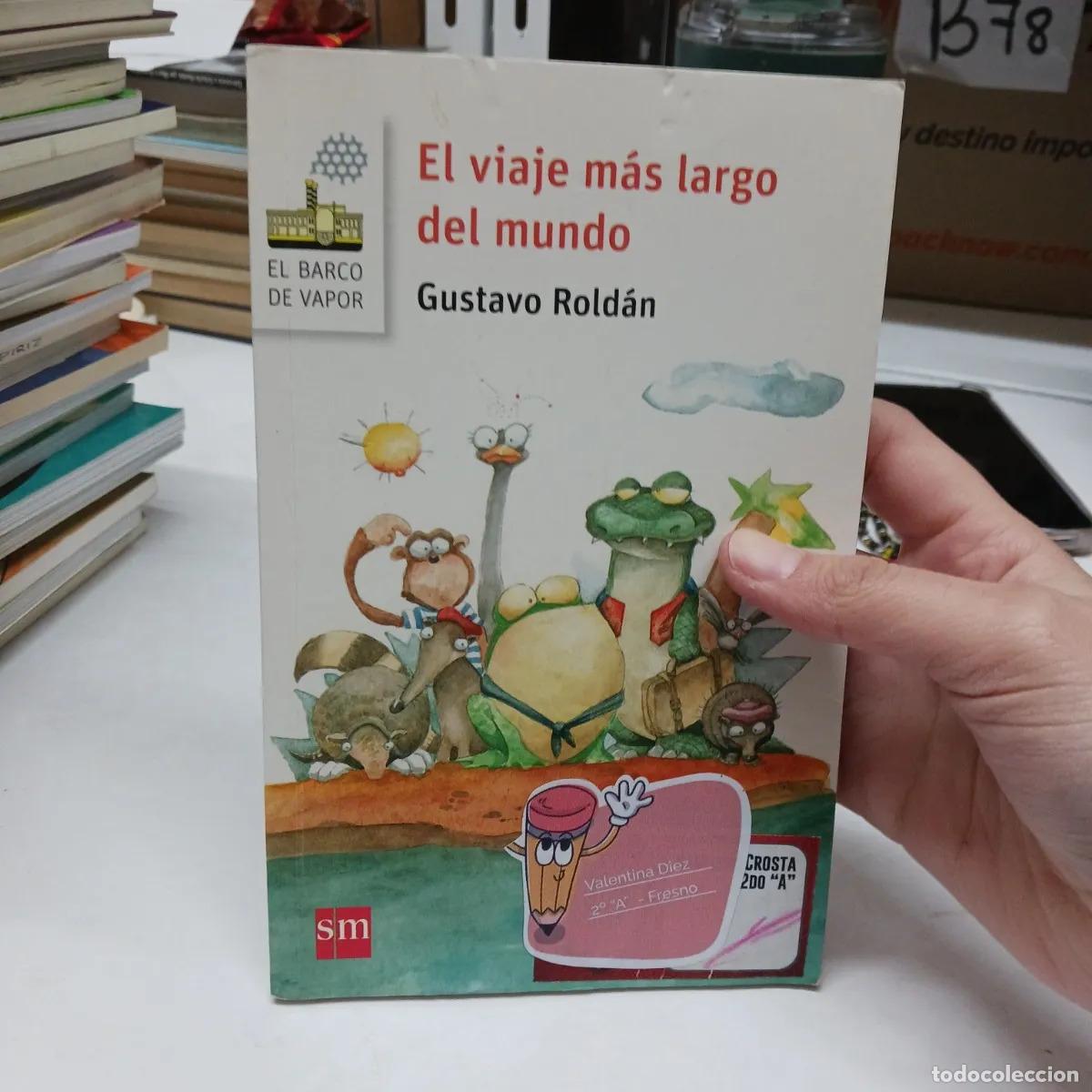 books: El viaje mas largo del mundo (det.) - Gustavo Roldan