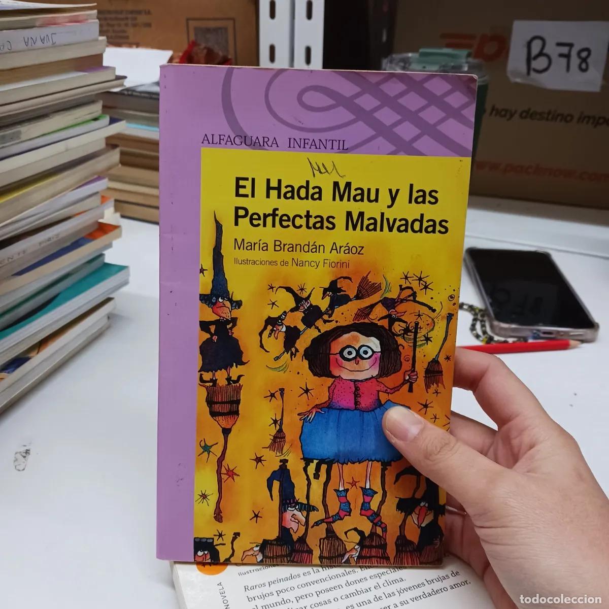 books: El hada Mau y las perfectas malvadas (det.) - Maria Brandan Araoz