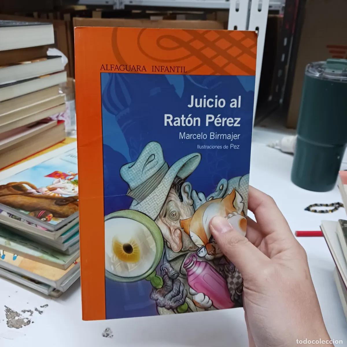 Libros: Juicio al Raton Perez - Marcelo Birmajer