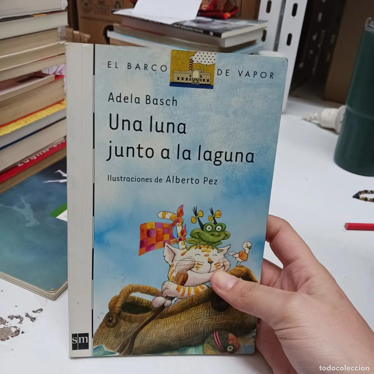 Libros: Una luna junto a la laguna (det.) - Adela Basch - Foto 1