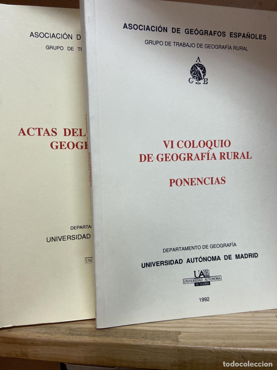 Libros: Actas del VI Coloquio de Geograf&iacute;a Rural. Dos tomos. - VV.AA.
