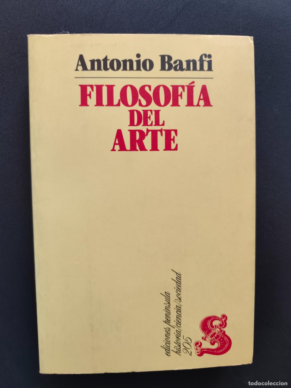 Libros: Antonio Banfi - Filosof&iacute;a del arte