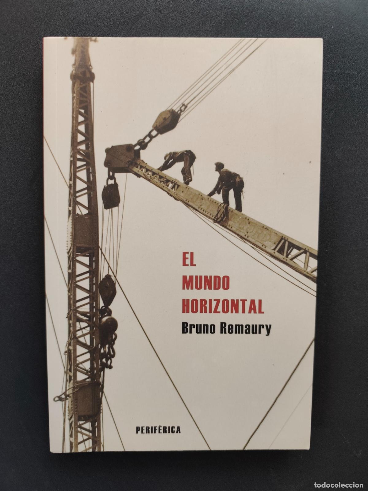 Libros: Bruno Remaury - El mundo horizontal