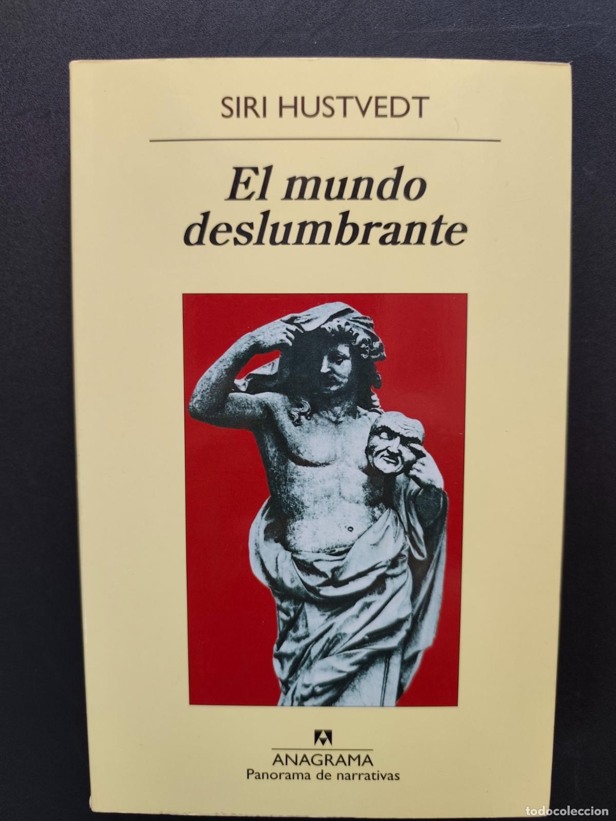 Libros: Siri Hustvedt - El mundo deslumbrante