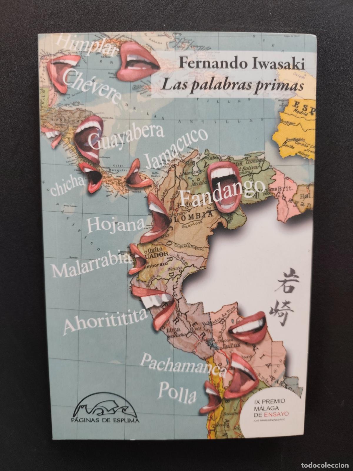 Libros: Fernando Iwasaki - Las palabras primas