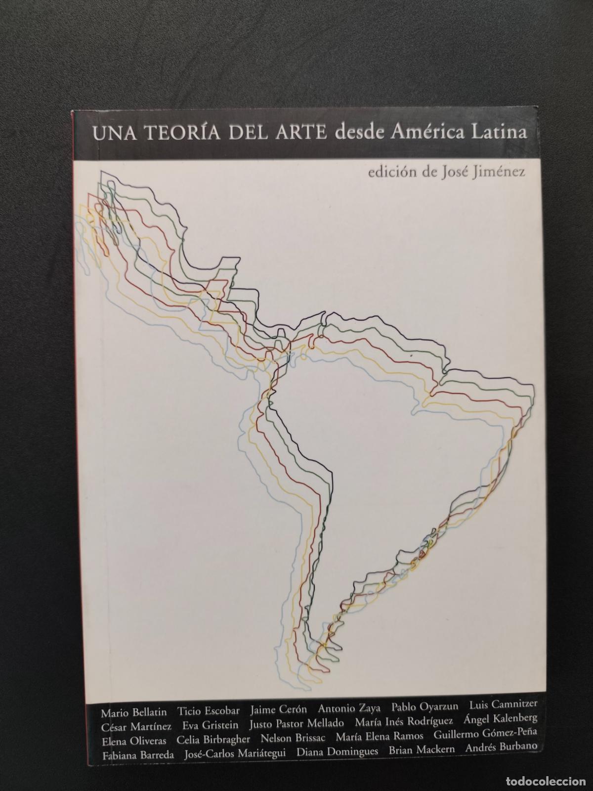 Libros: Jos&eacute; Jim&eacute;nez (ed.) - Una teor&iacute;a del arte desde Am&eacute;rica Latina