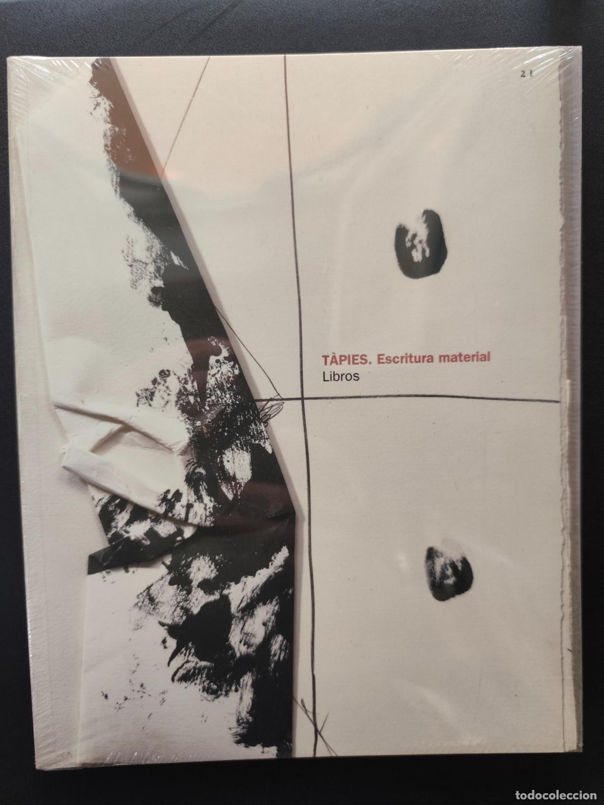 Libros: Antoni T&agrave;pies - T&agrave;pies. Escritura material. Libros