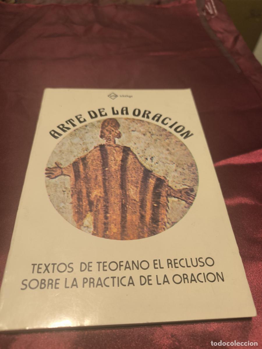 Libros: ARTE DE LA ORACION, EL - TEOFANO EL RECLUSO