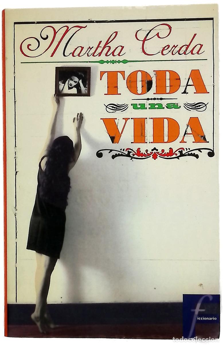 Libros: Toda una vida - Cerda, Martha
