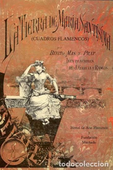 Libros: LA TIERRA DE MAR&Iacute;A SANT&Iacute;SIMA (CUADROS FLAMENCOS)