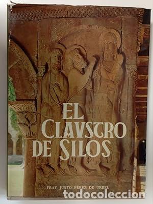 Libros: El claustro de Silos - Justo P&eacute;rez de Urbel.