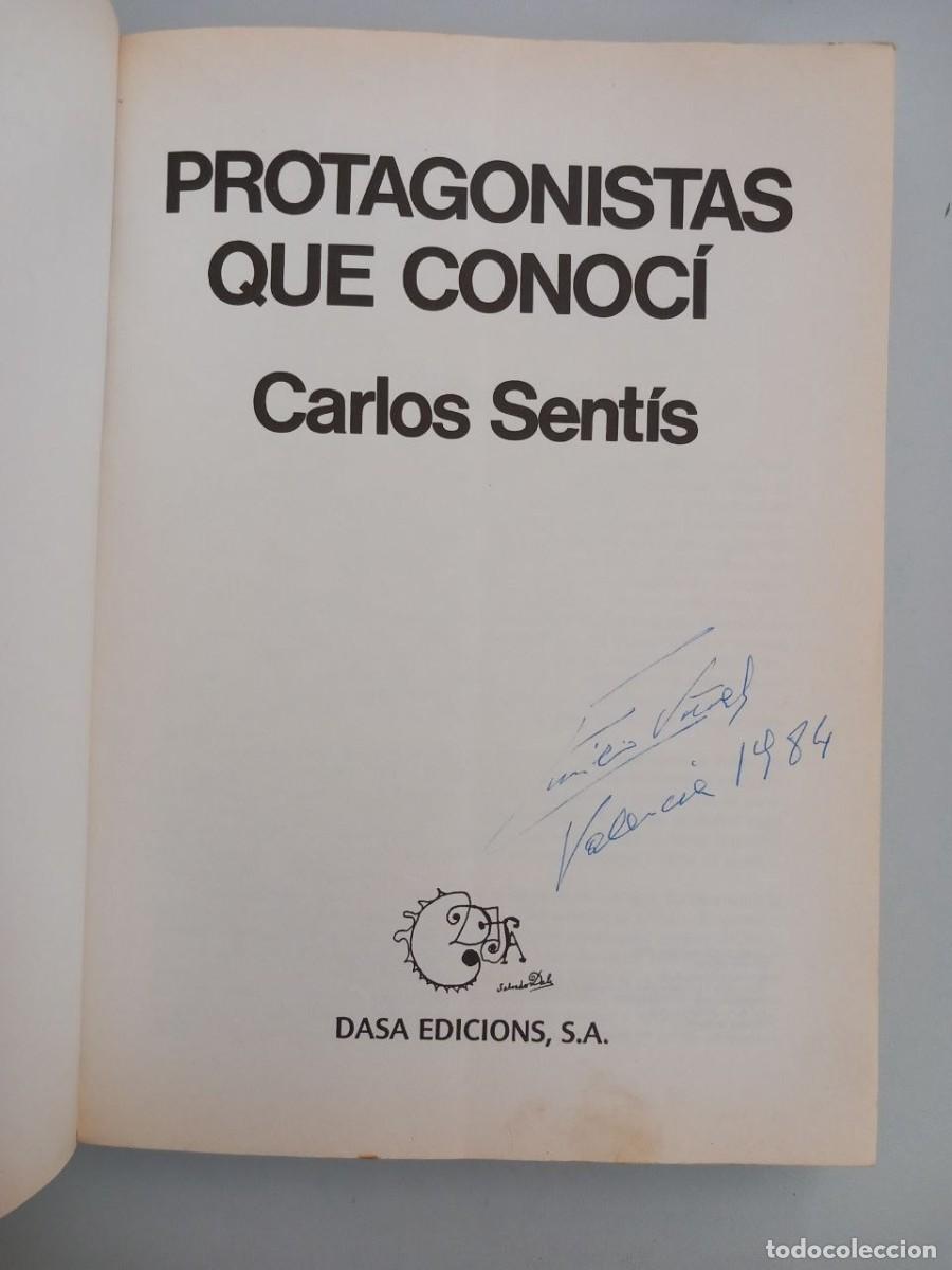 Libros: Protagonistas que conoc&iacute;. - SENT&Iacute;S, Carlos: - Foto 2