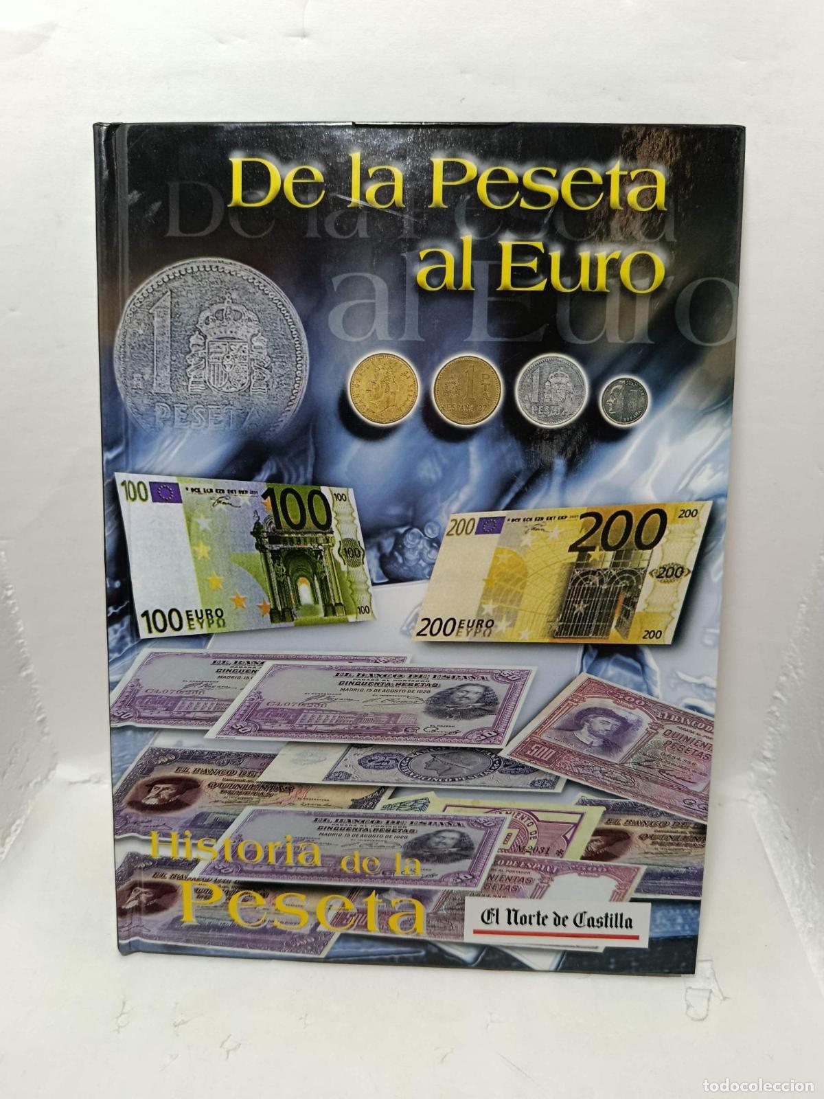 Libros: DE LA PESETA AL EURO. Historia de la peseta - Nuria Hoyos; Roberto Serrano