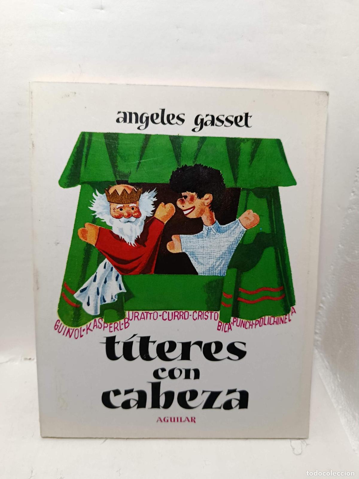 B&uuml;cher: TITERES CON CABEZA - &Aacute;ngeles Gasset