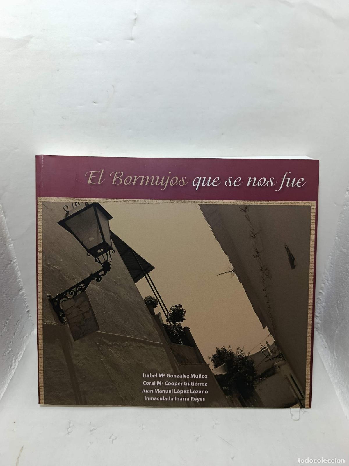 Livros em segunda m&atilde;o: EL BORMUJOS QUE SE NOS FUE (1844-1975) - Varios Autores