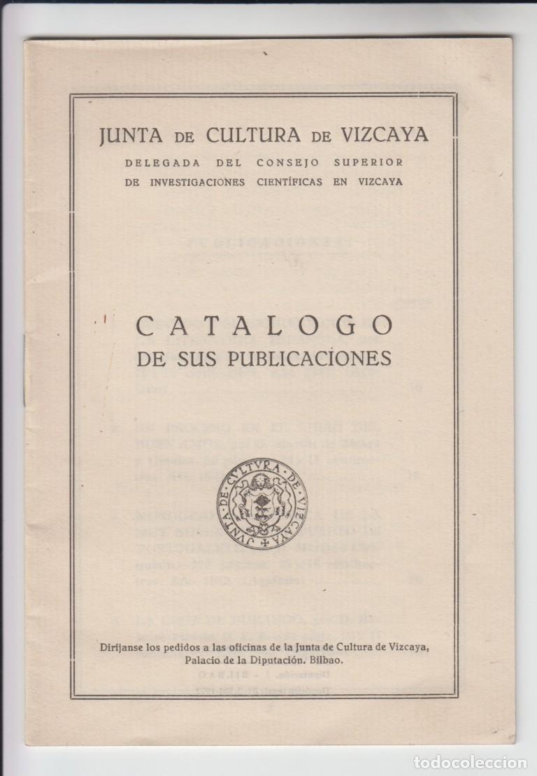 Libros: Junta de cultura de Vizcaya Cat&aacute;logo de sus publicaciones 1972 Delegada del Gobierno superior de in