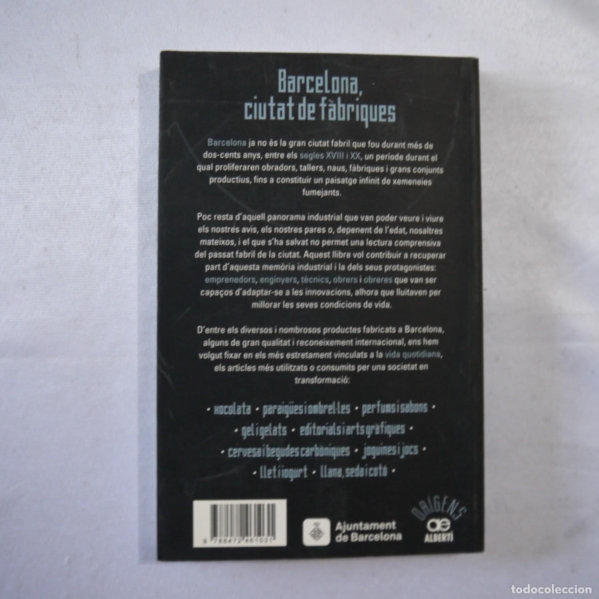 Libros: BARCELONA, CIUTAT DE F&Agrave;BRIQUES - MERC&Egrave; TAJER - 2014 - CATALAN - Foto 14