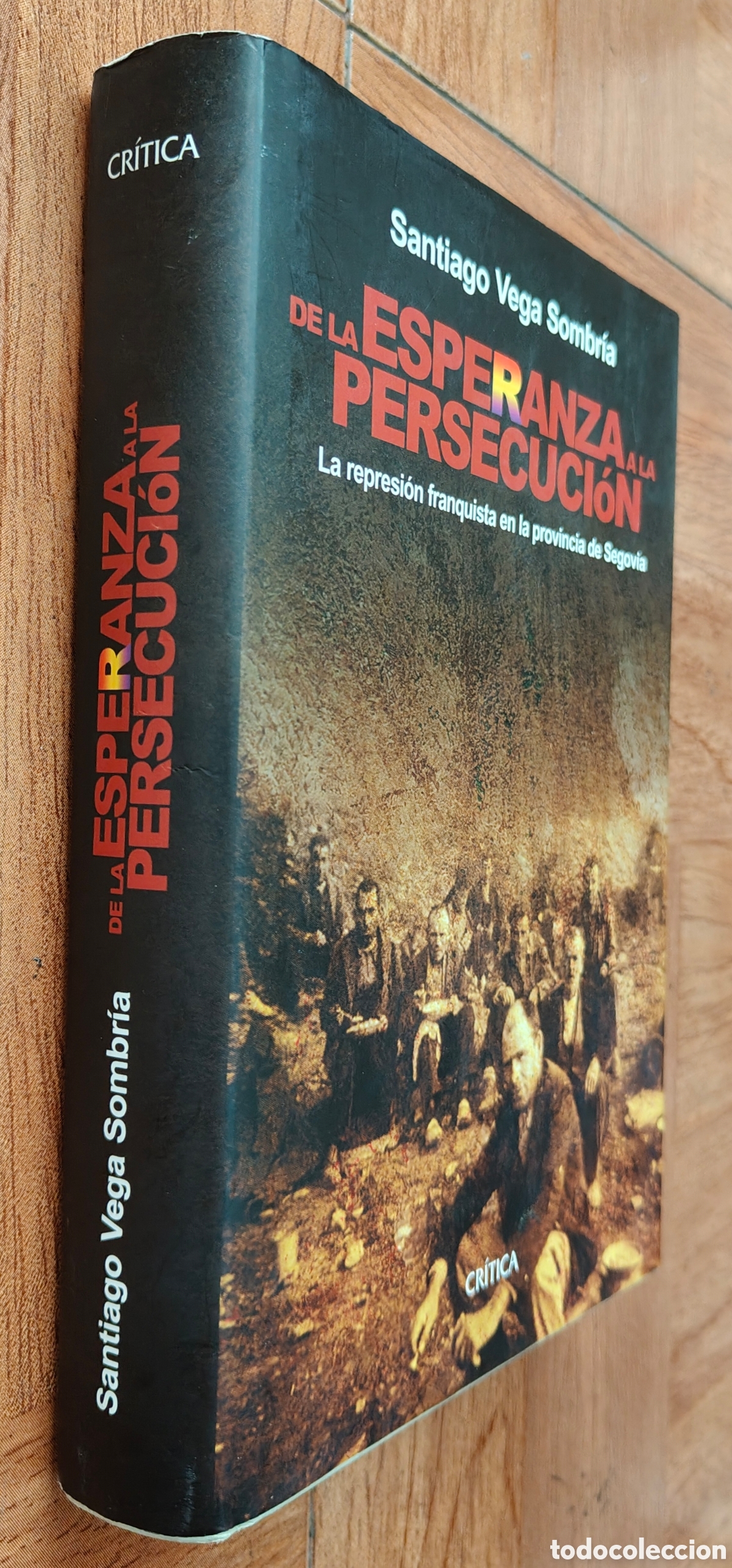 books: De la Esperanza a la Persecuci&oacute;n - Santiago Vega Sombr&iacute;a