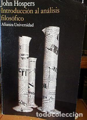 Libros: INTRODUCCI&Oacute;N AL AN&Aacute;LISIS FILOS&Oacute;FICO 1 - HOSPERS, JOHN