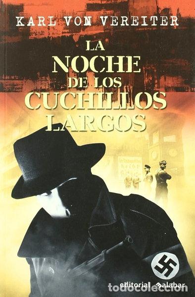 Libros: La noche de los cuchillos largos- 9788496803213