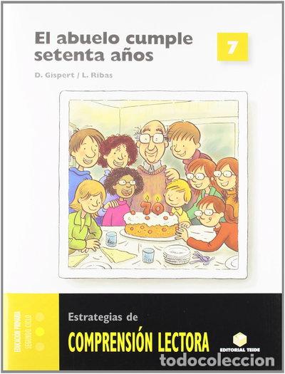 Livres: Comprensi&oacute;n lectora 7. El abuelo cumple 70 a&ntilde;os- 9788430708789