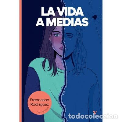 Libros: LA VIDA A MEDIAS- 9788410961852