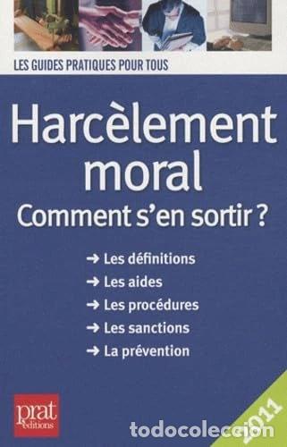 Libros: Harc&egrave;lement moral: Comment s'en sortir ?- 9782809502381