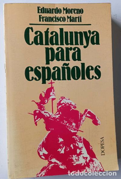 Livres: Catalunya para espa&ntilde;oles- 9788472354371