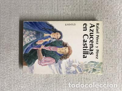 B&uuml;cher: Azucenas en Castilla- 9788426112835