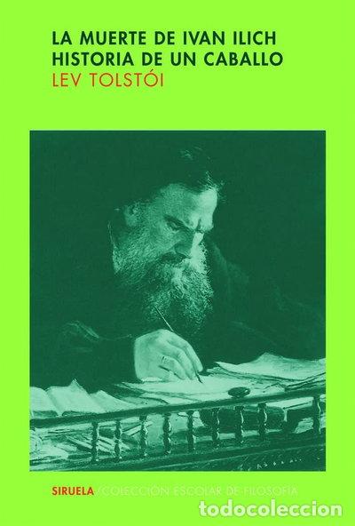 Libros: La muerte de Ivan Ilich / Historia de un caballo- 9788478447022