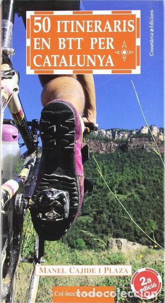 Libros: 50 itineraris en BTT per Catalunya- 9788496035768